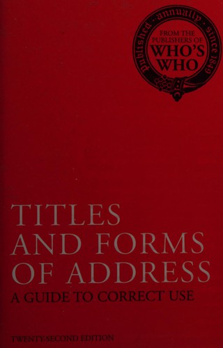 Titles and Forms of Address: A Guide to Correct Use