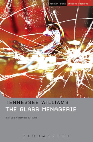 The "Glass Menagerie" (Student Editions)