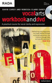 The Vocal Arts Workbook : A Practical Course for Developing the Expressive Range of Your Voice