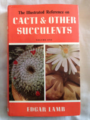 SOS TITLE UNKNOWN: v. 1 (Illustrated Reference on Cacti and Other Succulents)