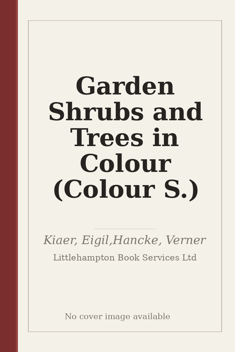 Garden Shrubs and Trees in Colour (Colour S.) - no cover image available