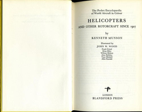 Helicopters and Other Rotorcraft since 1907 (Blandford Colour Series)