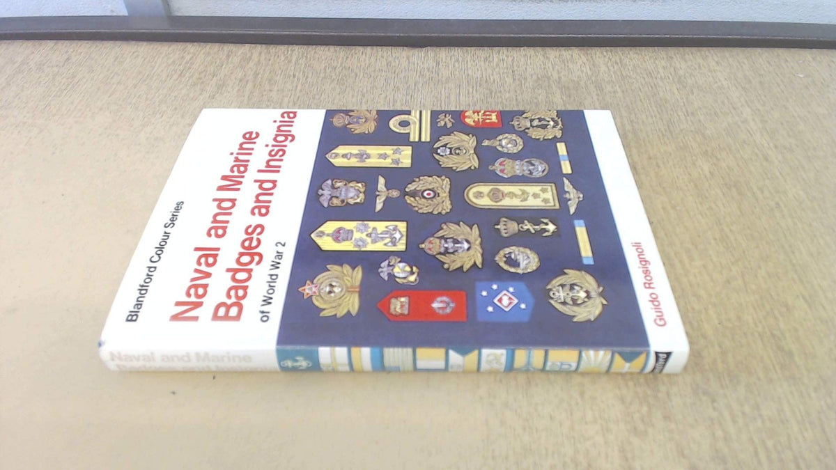 Naval and Marine Badges and Insignia of World War Two (Colour S.)