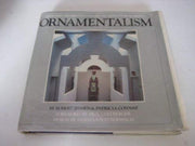 Ornamentalism: The New Decorativeness in Architecture & Design