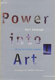 Power Into Art: Creating the Tate Modern, Bankside