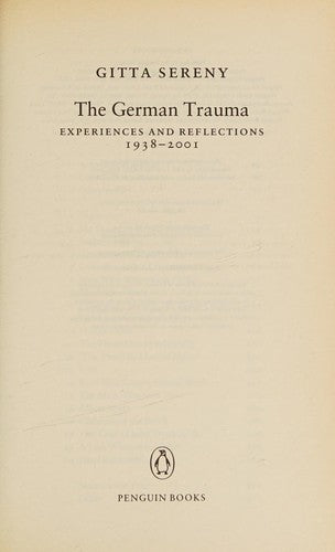The German Trauma: Experiences And Reflections 1938-1999 (Allen Lane History S.)