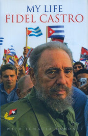 My Life: Fidel Castro with Ignacio Ramonet (E)