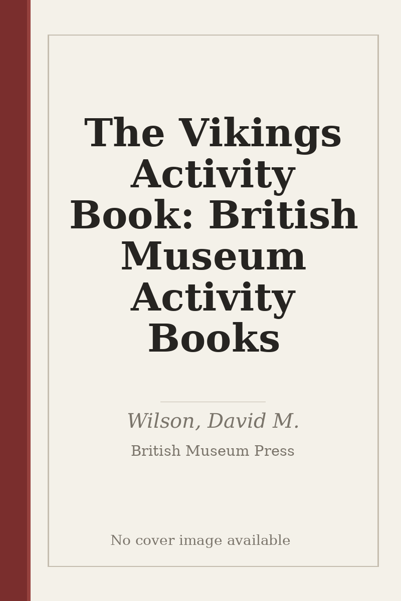The Vikings Activity Book: British Museum Activity Books - no cover image available