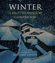 Winter: A British Museum Companion (Gift Books)