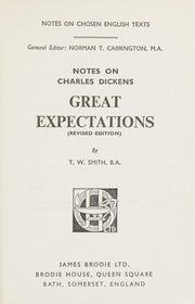 Charles Dickens' "Great Expectations" (Chosen English Texts Notes)