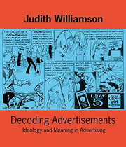 Decoding Advertisements: Ideology and Meaning in Advertising: 0001 (Open Forum S.)