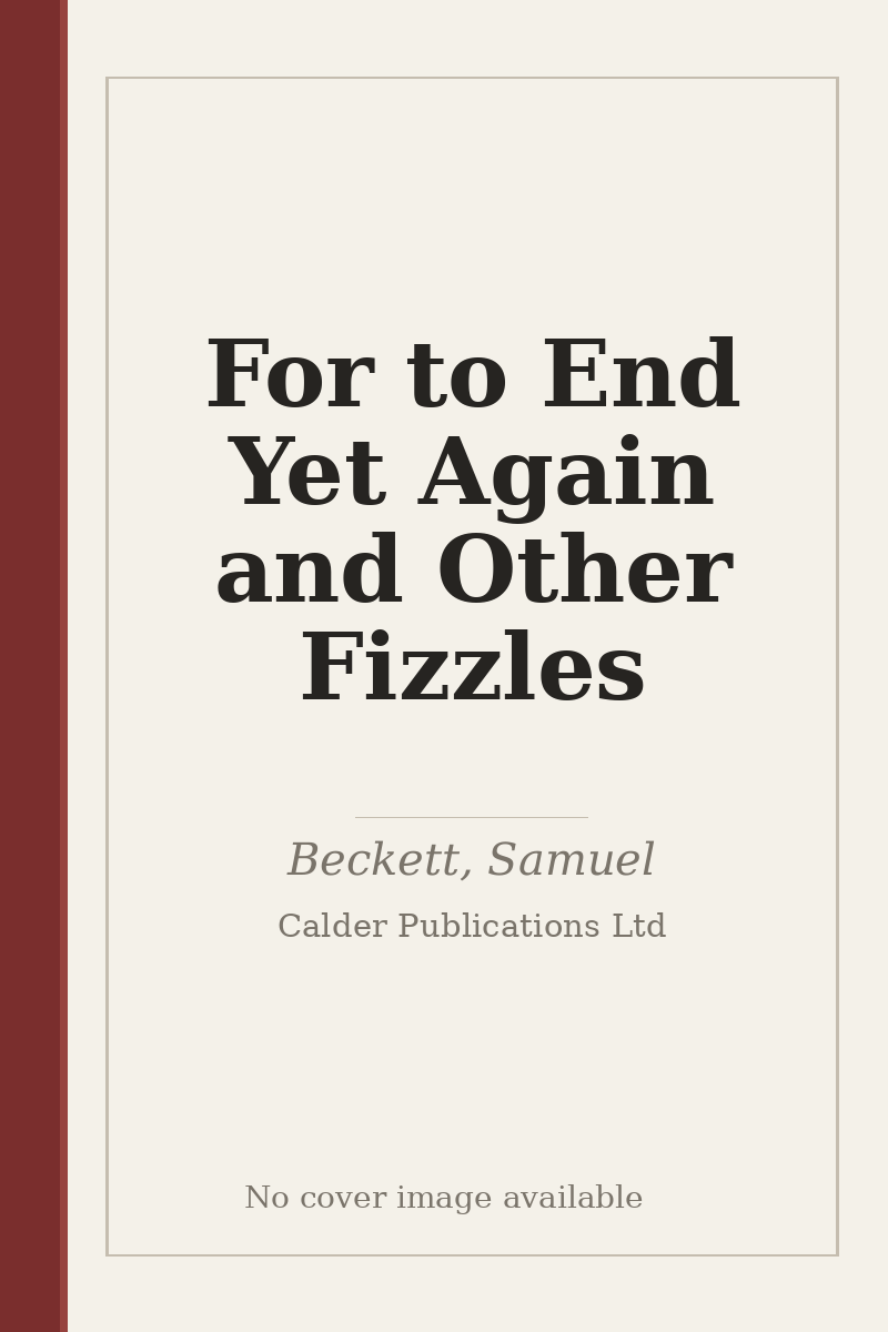 For to End Yet Again and Other Fizzles - no cover image available