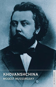 Khovanshchina (The Khovansky Affair): (English National Opera Guide 48) (Calder Opera Guides in Association with the English National Opera (ENO))