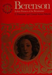 Florentine and Central Italian Schools (v. 2) (Italian Painters of the Renaissance)