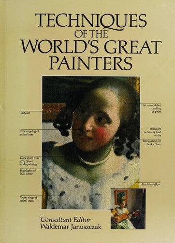 Techniques of the World's Great Painters