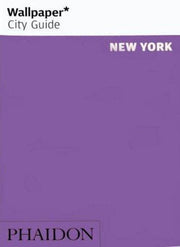 Wallpaper* City Guide New York: 0000