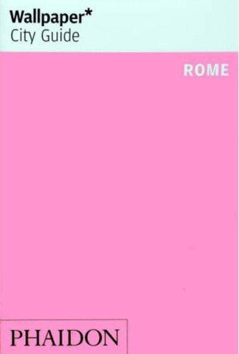 Wallpaper* City Guide Rome: Edition en langue anglaise: 0000