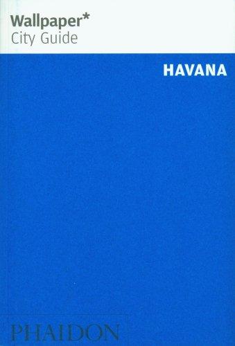 Wallpaper* City Guide Havana
