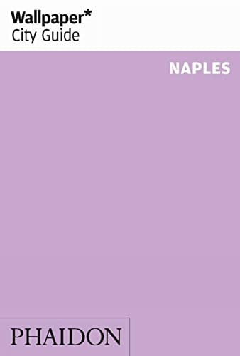 Wallpaper* City Guide Naples