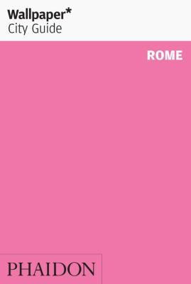 Wallpaper* City Guide Rome 2010