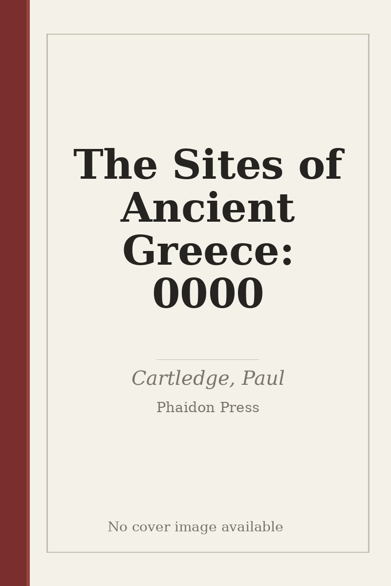The Sites of Ancient Greece: 0000 - no cover image available