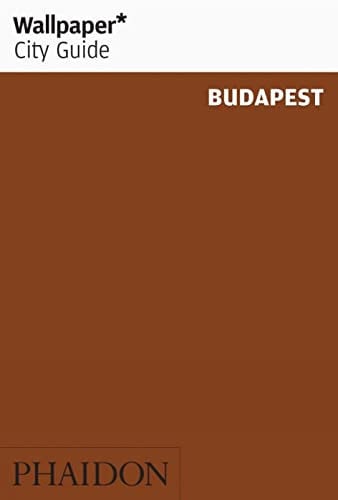 Wallpaper* City Guide Budapest 2012: 0000