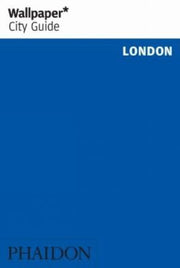 Wallpaper* City Guide London 2012