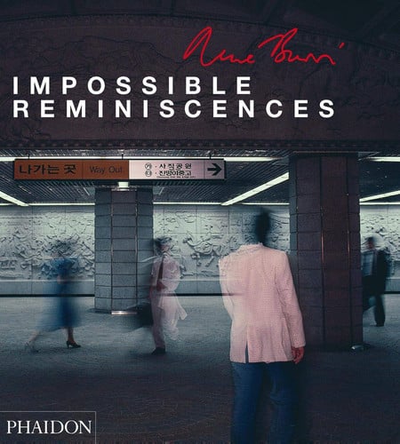 René Burri; Impossible Reminiscences