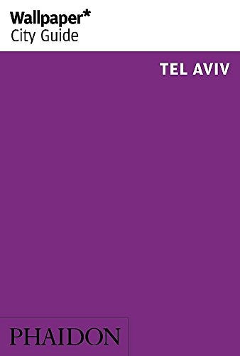 Wallpaper* City Guide Tel Aviv 2013