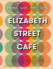 Elizabeth Street Cafe: Breakfast Lunch Dinner Sweets