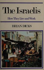 The Israelis (How They Live & Work S.)