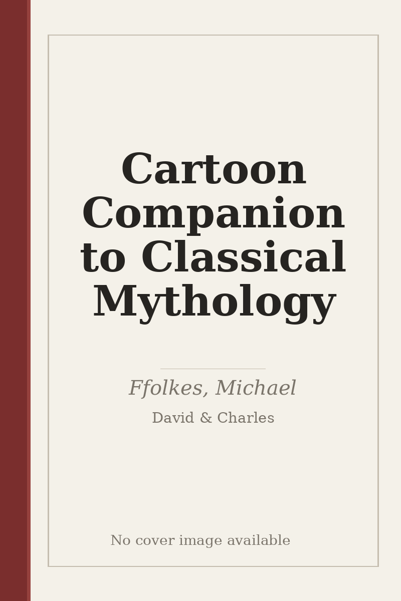 Cartoon Companion to Classical Mythology - no cover image available