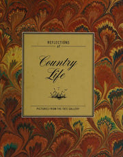 Reflections of Country Life (A Graham Tarrant book)