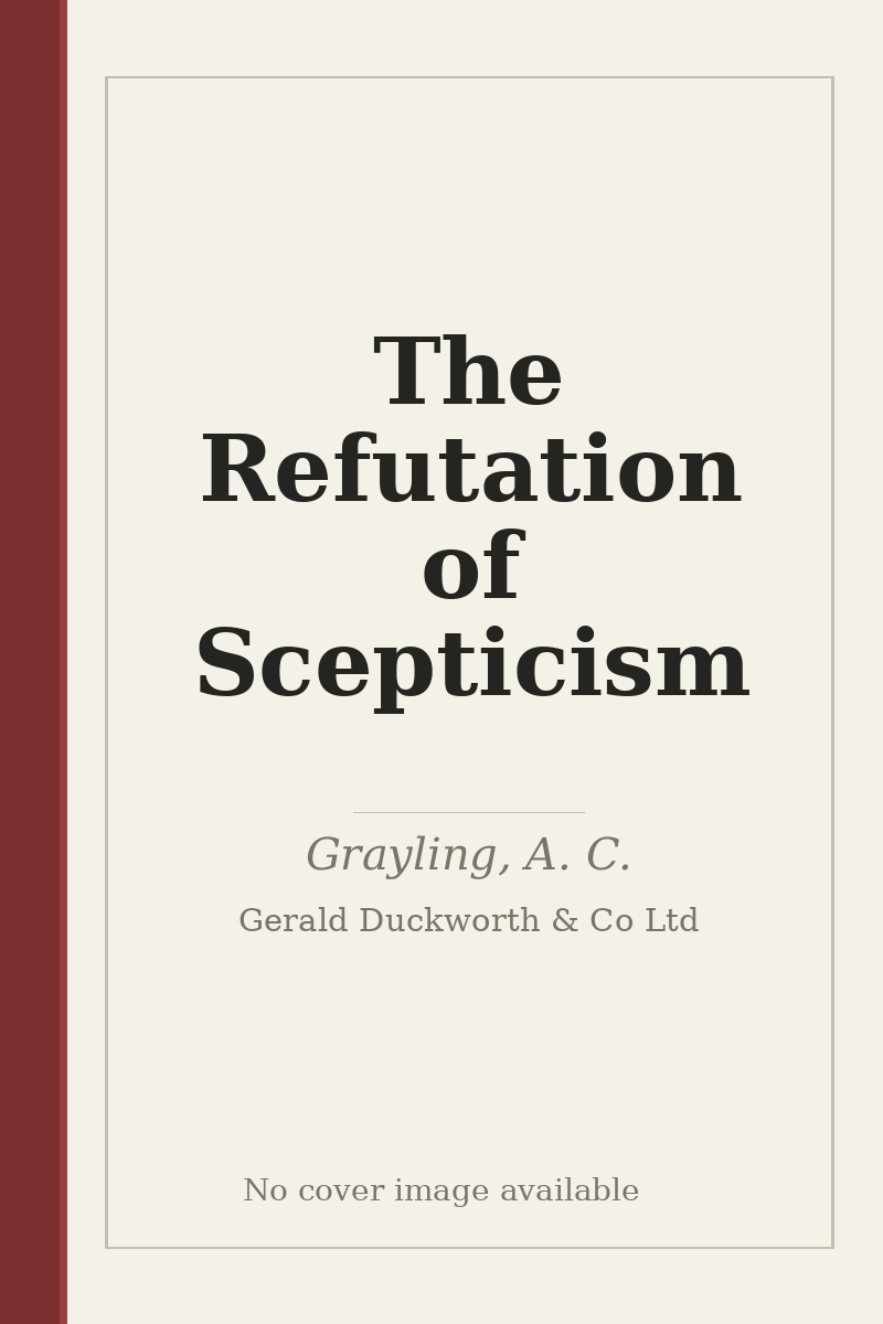 The Refutation of Scepticism - no cover image available