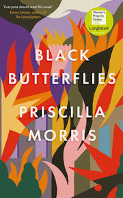 Black Butterflies: SHORTLISTED FOR THE WOMEN'S PRIZE 2023