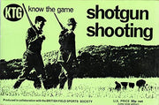 Shotgun Shooting (Know the Game Series)