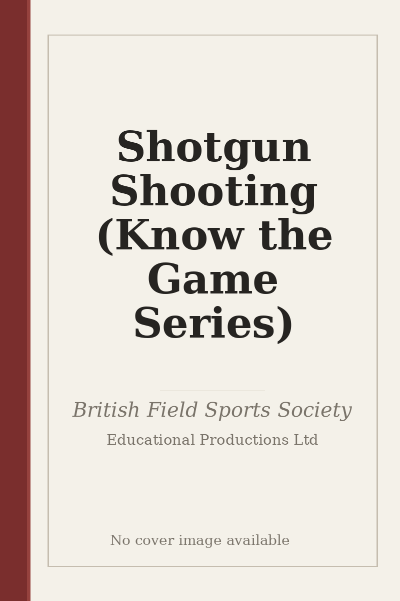 Shotgun Shooting (Know the Game Series) - no cover image available