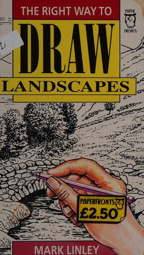 Right Way to Draw Landscapes (Paperfronts S.)
