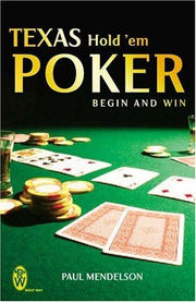 Texas Hold 'Em Poker : Begin and Win