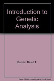 Introduction to Genetic Analysis