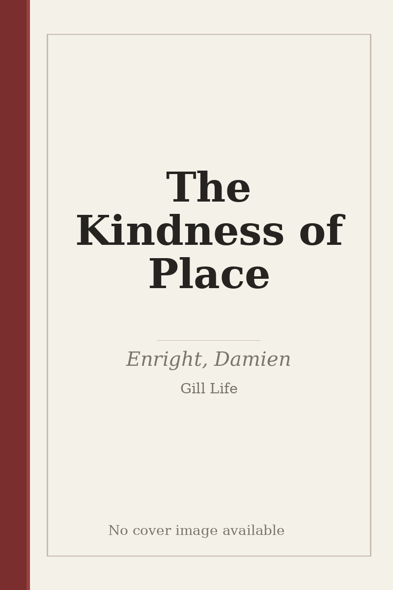 The Kindness of Place - no cover image available