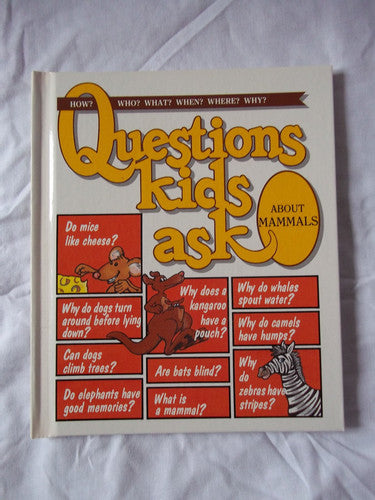 About Mammals (Questions Kids Ask)