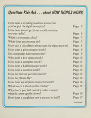 Questions Kids Ask: About How Things Work