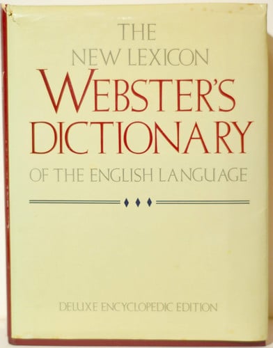 The New Lexicon Webster's Dictionary of the English Language