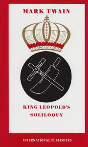 King Leopold's Soliloquy: A Defense of His Congo Rule