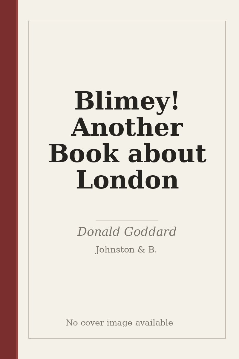 Blimey! Another Book about London - no cover image available