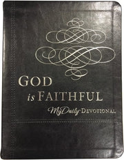 God is Faithful: My Daily Devotional