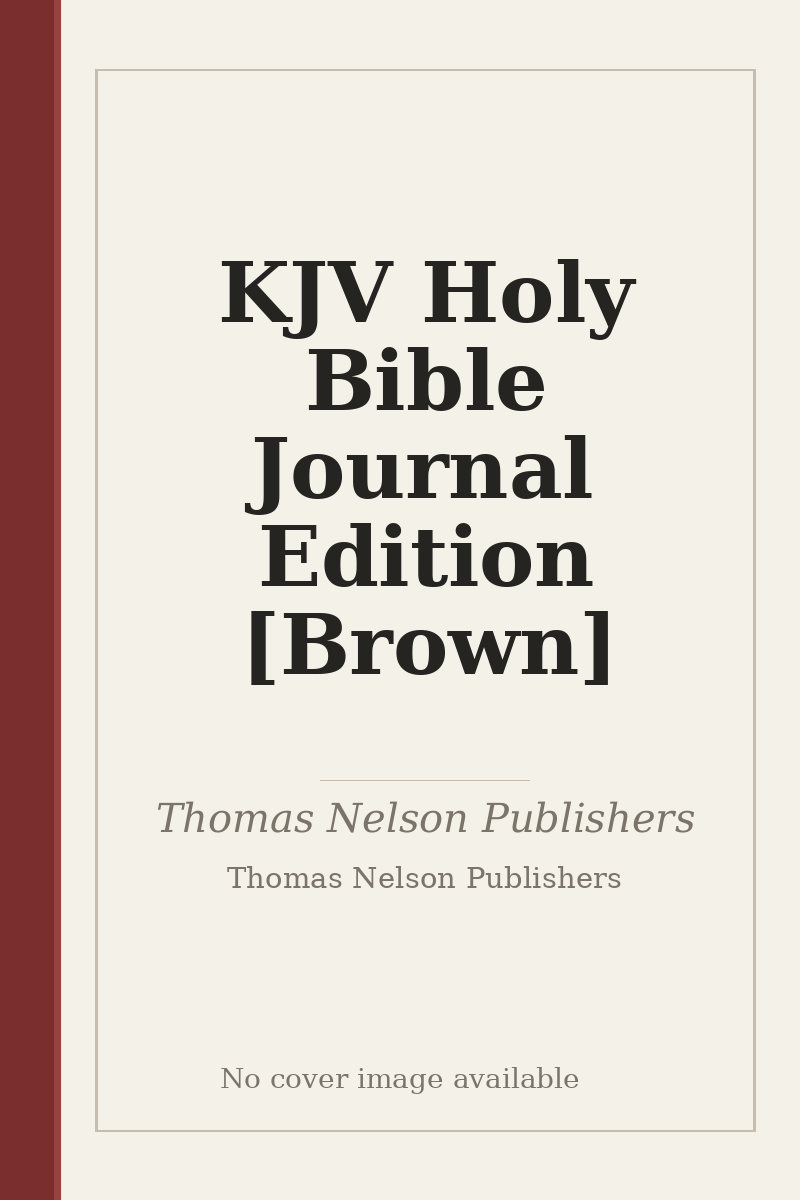 KJV Holy Bible Journal Edition [Brown] - no cover image available