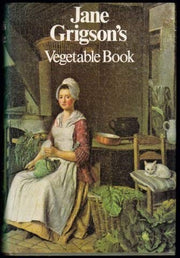 Jane Grigson's Vegetable Book