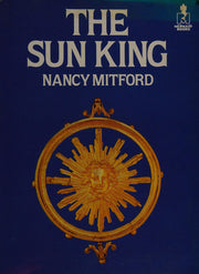 Sun King: Louis XIV at Versailles (Mermaid Books)